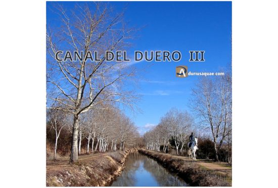 Portada Canal del Duero III, Tudela de Duero